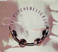 The Psychedelic Furs : Don't Be a Girl